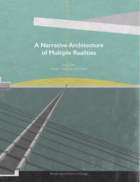 Architecture Thesis Book Layout, Architecture Narrative, Architectural Narrative, Fiction Architecture, Atmospheric Architecture, Thesis Architecture, Multiple Realities, Architecture Thesis Topics, Memorial Architecture