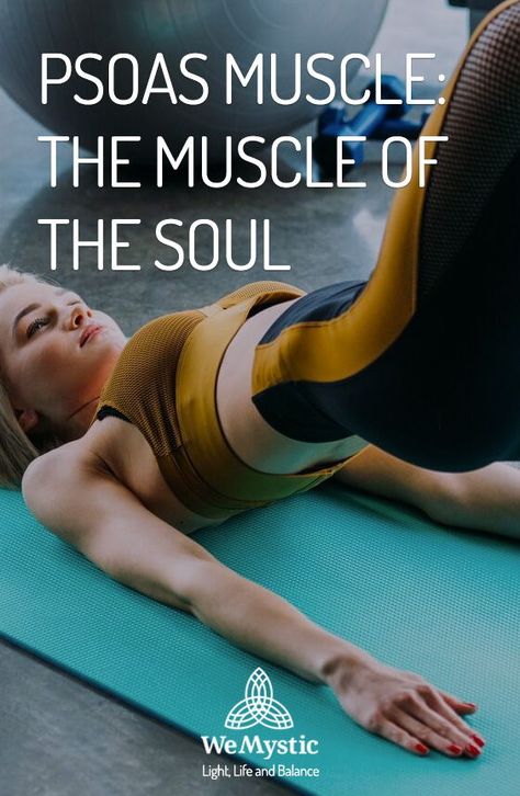 Psoas Muscle Of The Soul, Muscle Of The Soul, Psoas Muscle Pain, Best Exercise For Hips, Psoas Stretch, Hip Flexor Pain, Psoas Release, Body Alignment, Emotional Release