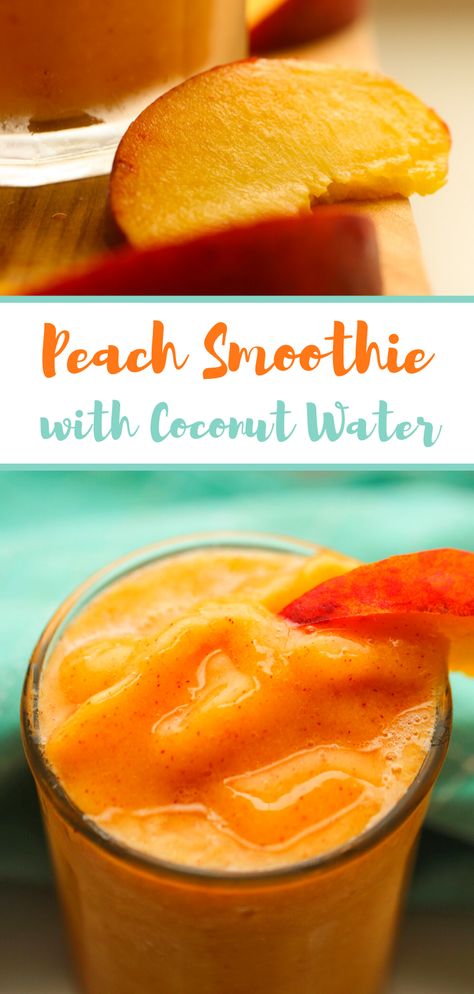 Peach Coconut Water Smoothie - HealthyHappyLife.com Coconut Water Smoothie Recipes, Coconut Water Recipes, Coconut Water Smoothie, Detox Waters, Healthy Nutrition Plan, Dolls Pattern, Summer Smoothies, Vegan Drinks, Nutrition Articles