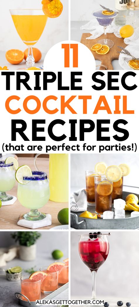 Margarita Recipes Triple Sec, Sangria With Triple Sec Recipes, Triple Sec Margarita Recipe, Vodka And Triple Sec Drinks, Mixed Drinks With Triple Sec, Vodka Triple Sec Drinks, Drinks With Triple Sec Recipes Cocktails, Orange Liquor Drinks, Drinks With Triple Sec