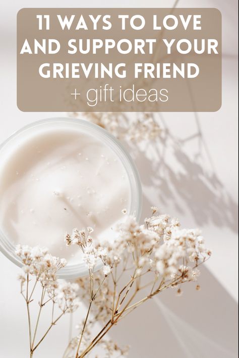 How to help a grieving friend and gift ideas for friend who is grieving Praying For You My Friend Loss, How To Help A Friend Grieve, Gifts For People Who Lost A Loved One, Prayer For Grievance For A Friend, Comfort For Those Who Grieve, How To Grieve A Parent, Loss Of Mother Gift Ideas, How To Help Someone Grieve, Condolences Gift Ideas