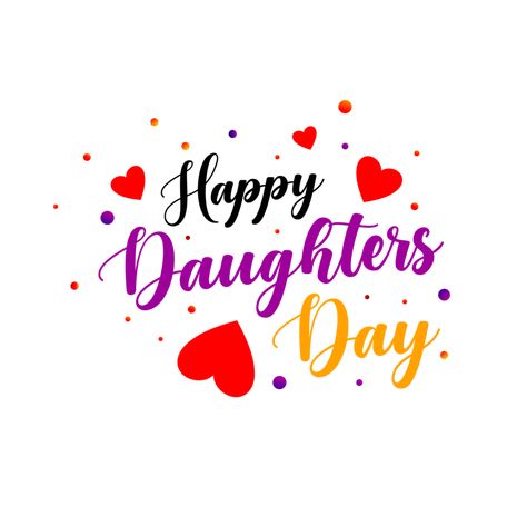 Happy Daughter Day, Daughters Day Wishes, International Daughters Day, Daughter's Day Wishes, Daughters Day Quotes, Happy Daughter, Happy Daughters Day, Quotes Daughter, Daughter's Day