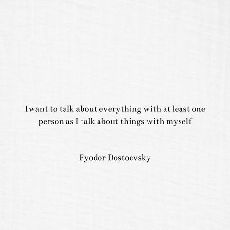 Fyodor Dostoyevsky Quotes, Classic Literature Quotes, Dostoevsky Quotes, Poetic Quote, Fyodor Dostoevsky, Nothing Special, Philosophical Quotes, Literature Quotes, Philosophy Quotes