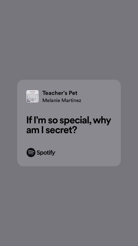 Spotify Lyrics Aesthetic Wallpaper, Lyrics Quotes Aesthetic, Songs That Describe Me, Relatable Lyrics, Teacher's Pet, Rap Lyrics Quotes, Meaningful Lyrics, Song Suggestions, Song Lyric Quotes