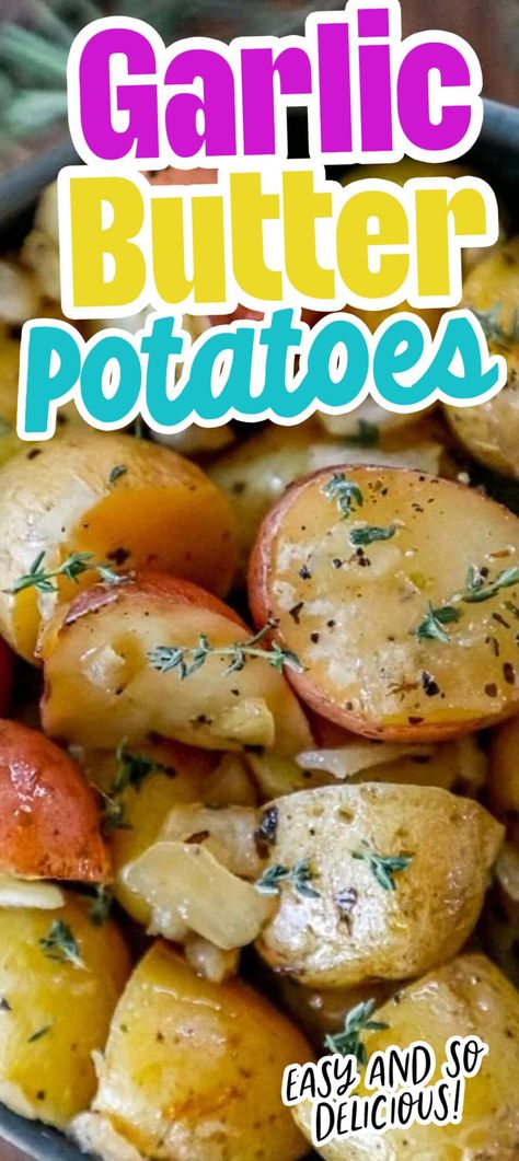 Garlic Butter Roasted Potatoes Recipe - side dishes #sidedishes Buttered Red Potato Recipes, Garlic And Butter Potatoes, Butter Garlic Red Potatoes, Potato Garlic Recipes, Garlic Butter Potatoes Oven, Buttered Red Potatoes, Side Dishes For Pork Chops Easy, Butter Potato Recipes, Roasted Little Potatoes In Oven