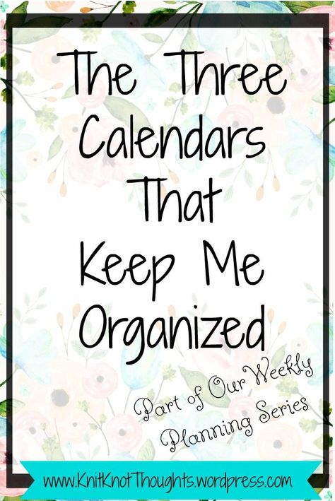 The Three Calendars That Keep Me Organized! This post is part of a series helping you plan your week mom. Come by and read up on some tips and tricks to keep your family organized, and don't forget to subscribe to receive all the tools I use to keep my life, blog, business and family of 5 going every day! Mom Calendar, Calendar Planning, Plan Your Week, Family Of 5, Family Organizer, Time Of The Day, Blog Business, Life Changing, Relish