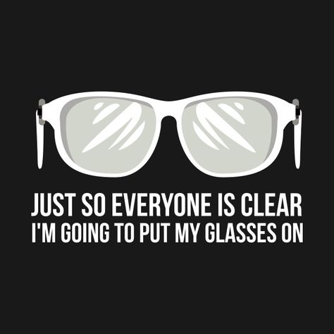 Check out this awesome 'Funny+One+Liner+Joke+About+Glasses+Gift+For+Optometrist' design on @TeePublic! Quotes About Glasses Eyes, Optical Jokes Optometry Humor, Funny Glasses Quotes, Eyewear Quotes, Eyewear Display Ideas, Optometry Assistant, Optical Humor, Eye Puns, Optometry Humor