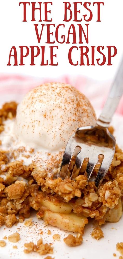 Vegan Fall Dessert, Crunch Topping, Vegan Apple Crisp, Vegan Apple Pie, Vegan Baking Recipes, Easy Vegan Dessert, Vegan Thanksgiving Recipes, Vegan Apple, Apple Crisp Recipes