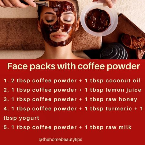 Face packs with coffee powder  @thehomebeautytips  1. 2 tbsp coffee powder  1 tbsp coconut oil  2. 1 tbsp coffee powder  1 tbsp lemon juice 3. 1 tbsp coffee powder  1 tbsp raw honey 4. 1 tbsp coffee powder  1 tbsp turmeric  1 tbsp yogurt 5. 1 tbsp coffee powder  1 tbsp raw milk  #beauty #skincare #hair #haircare #love #like #instagood #workout #bodybuilding #beautybloggers #tips #diy #coconutoil #hairstyles #skin #lipgloss #lipcare #beautiful #beauty #fitnessmotivation #fitness #fitnessgirl #bod Dry Skin Face Mask, Milk Beauty, Healthy Natural Hair Growth, Coffee Face Mask, Coconut Oil For Face, Diy Beauty Treatments, Skin Face Mask, Diy Skin Care Routine, Dry Skin Remedies