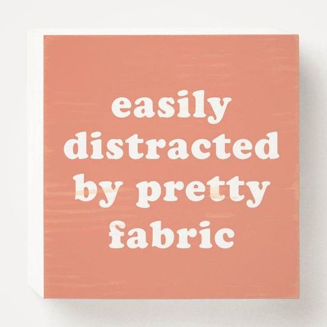 🌸 Easily distracted by pretty fabrics? Us too! Dive into our dreamy prints and chic designs at @shopmakailajames boutique profile! Don’t miss out on the magic! ✨ #FloralObsession #ChicVibesOnly #ShopNow” 🛍️🌿 Funny Quilting Sayings, Quilting Quotes Funny, Funny Sewing Quotes, Fabric Quotes, Sew Quotes, Quilting Sayings, Quilters Quotes, Sewing Quotes Funny, Quilt Sayings