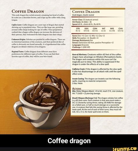 Coffee dragon Dnd Monsters Cute, Cute Dnd Creatures, Dnd Creatures Homebrew, D And D Characters, Dnd Homebrew Monsters, Dnd Drinks, Dnd Pets, Coffee Dragon, Nature Dragon