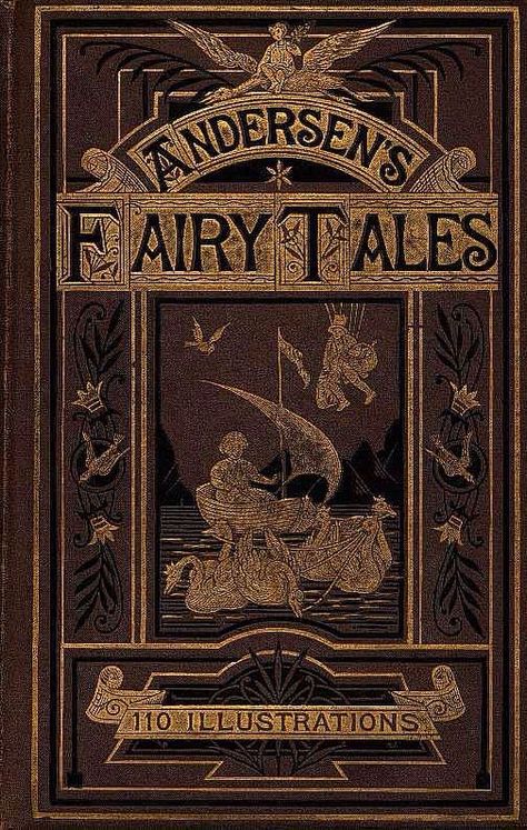 Old Book Cover, Illustration Art Nouveau, Andersen's Fairy Tales, 달력 디자인, Fairy Tale Books, Vintage Book Covers, Beautiful Book Covers, Fairy Book, Hans Christian