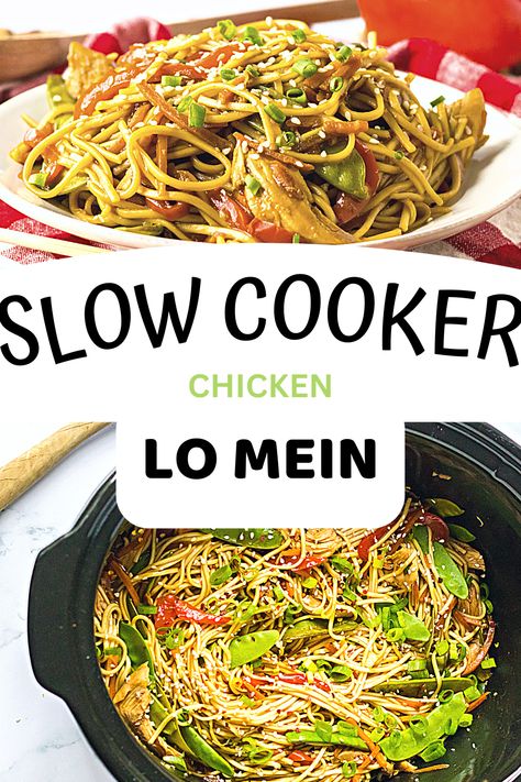 Crockpot Lo Mein Chicken, Slow Cooker Low Mein, 4qt Slow Cooker Recipes, Easy Chinese Food Recipes Crockpot, Slow Cooker Chicken Lo Mein, Slow Cooker Chicken Chow Mein, Chinese Crockpot Recipes, Slow Cooker Chinese Recipes, Chinese Lo Mein Recipe