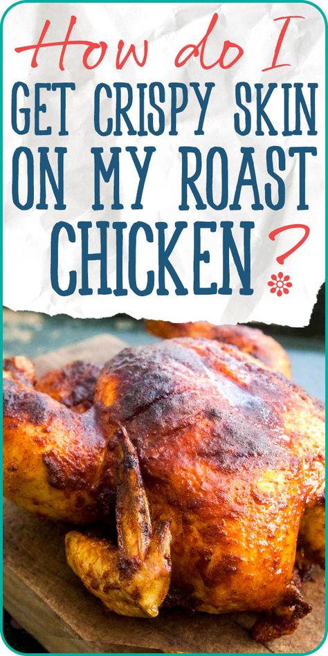 Roasted Chicken Crispy Skin, Crispy Skin Roasted Chicken, Crispy Skin Turkey, Crispy Chicken Skin In Oven, Crispy Whole Chicken In The Oven, Whole Roasted Chicken Recipes, Crispy Whole Chicken, Roast Chicken Crispy Skin, Crispy Oven Roasted Chicken