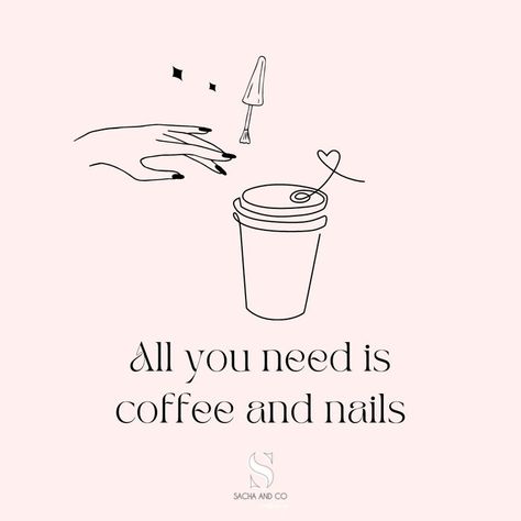 Sunday Nails Quotes, Coffee And Nails, New Nails Caption, Nail Quotes Inspirational, Nail Salon Quotes, Nails Frases, Mani Pedi Quotes, Nail Qoute Instagram, Nails Quotes For Instagram