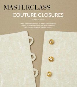 Confirmation Master Class: Learn Couture Closures - Sew Daily Heirloom Sewing, Molde, Top Fashion Design, Design Houses, Garment Sewing, Couture Sewing Techniques, Diy Buttons, Techniques Couture, Sewing Book