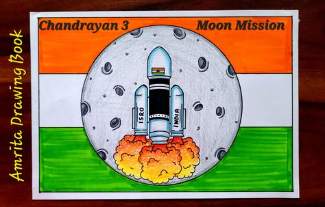 Video Tutorial uploaded on Amrita Drawing Book Channel. Subscribe for more creative Drawings and School Projects #Chandrayan3 #Chandrayan #moonmission #drawing #howtodraw #amritadrawingbook #Youtube Chandryan3 Rocket Drawing, Chandrayan 3 Project For School, Chandrayaan 3 Images Drawing, Chandrayan 3 Rocket Drawing, Chandrayan 3 Image Launch, India On Moon Drawing, Chandrayan 3 Poster Making, Chandrayan Rangoli, Chandryan3 Launch Drawing