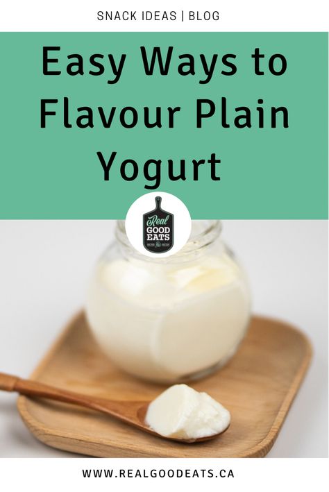 How To Sweeten Greek Yogurt, How To Flavor Plain Yogurt, Uses For Plain Yogurt, How To Make Plain Yogurt Taste Good, What Can I Make With Plain Yogurt, How To Sweeten Plain Greek Yogurt, Plain Yogurt Recipes, Yogurt Making, Chobani Yogurt