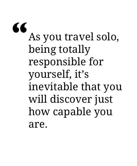 solo traveler... by madeau http://madeau.com/2015/04/22/you-are-capable-mid-week-quote/ Stay Curious, Building Confidence, 15th Quotes, Best Travel Quotes, Encouraging Quotes, Adventure Quotes, Trendy Quotes, Deep Quotes, Reality Check