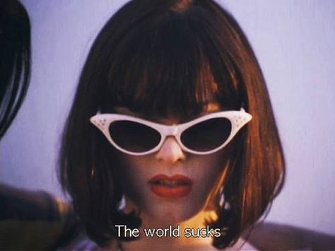 The world sucks. The Doom Generation The Words, A Woman, Sunglasses, The World, Memes, White