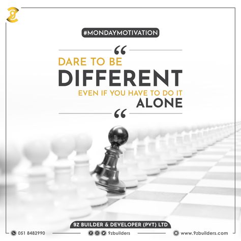 Monday Motivation! "Dare To Be Different Even If You Have To Do It Alone." #mondaymotivation #9zgroup #9zbuilders #9zrealestate Monday Motivation Post Ideas, Monday Motivation Social Media Post, Monday Motivation Design, Monday Motivation Flyer Design, Monday Motivation Post, Competition Quotes, Admissions Poster, Do It Alone, Graphic Design Tutorials Learning