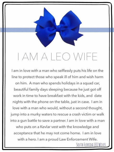 I am a LEO Wife Police Wife Quotes, Law Enforcement Wife, Police Girlfriend, Cop Wife, Deputy Wife, Police Quotes, Police Officer Wife, Police Love, Police Wife Life