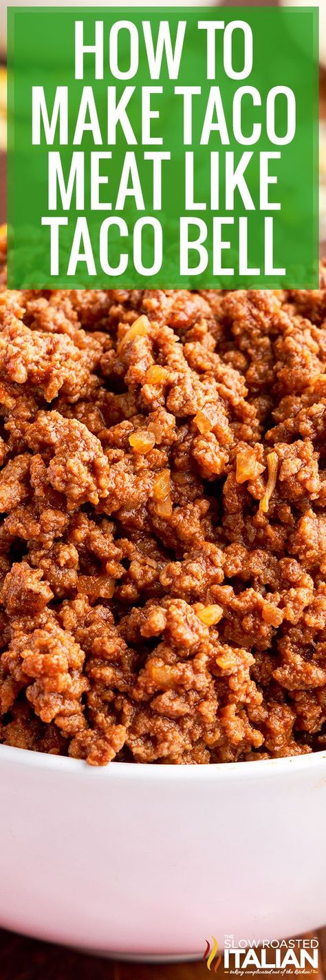 Taco Bell Taco Meat Recipe, Taco Bell Taco Meat, Taco Bell Meat Recipe, Taco Bell Meat, Taco Bell Taco, Taco Meat Recipe, Slow Roasted Italian, Taco Bell Recipes, Taco Meat Recipes