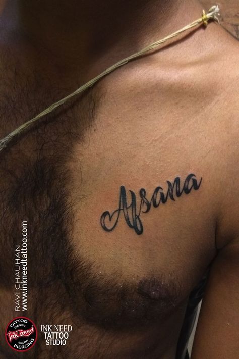 script tattoo , name tattoo , chest tattoo , tattoo on chest , afsana name tattoo , best tattoo , name tattoo of afsana , ink need tattoo studio , bhagalpur tattoo studio , Chest Tattoo Name, Need Tattoo, Tattoo On Chest, Tattoo Chest, Script Tattoo, Tattoo Name, Chest Tattoo Men, Tattoo Script, Name Tattoo