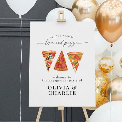 Casual Engagement Party, Pizza Wedding, Pizza Italian, Engagement Signs, Dinner Decoration, Engagement Party Decorations, Wedding Posters, Love Pizza, Wedding Welcome Sign