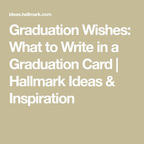 High School Graduation Messages, Graduation Congratulations Quotes, Graduation Cards Diy, Graduation Card Sayings, High School Graduation Quotes, Anniversary Gifts By Year, Graduation Letter, High School Graduation Cards, Graduation Wishes