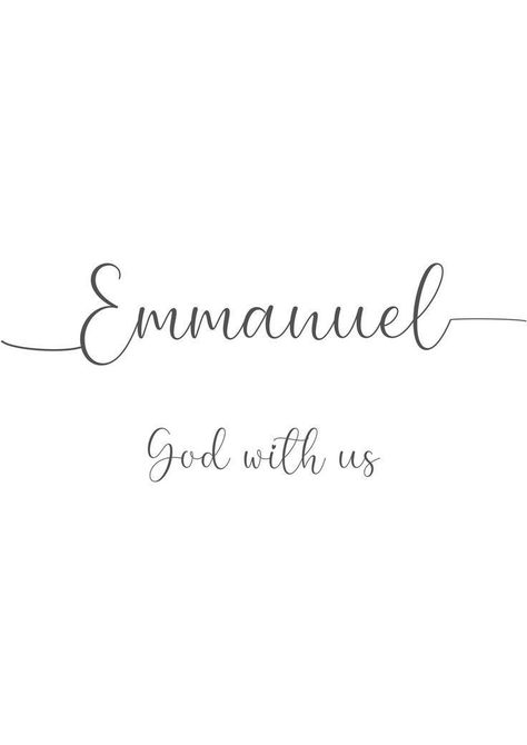 Emmanuel Tattoo, God With Us, Christmas Bible Verses, Christian Poster, Christmas Bible, Gods Love Quotes, Christian Prints, Christian Posters, Stylist Tattoos