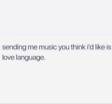 Music Is Love Language, Roasting Is My Love Language, Sending Music Is A Love Language, Send Me Music Quotes, My Love Language Is Music, Being Mean Is My Love Language, Love Language Quotes Funny, Sharing Music Is A Love Language, My Love Language Is Meme