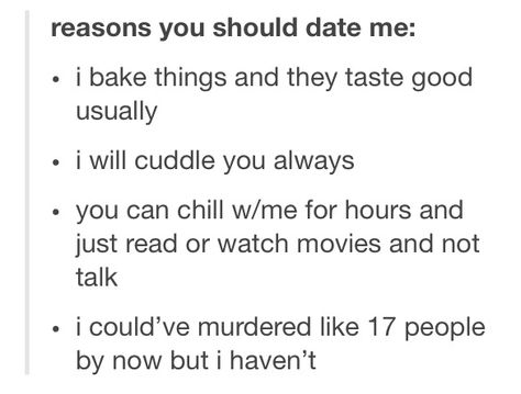 Reasons to date me XD Reasons To Date Me, Malcolm Gladwell, Flirting Quotes Funny, Divorce Quotes, Harvard Business School, Date Me, Single Mom Quotes, Memes Sarcastic, It Movie Cast