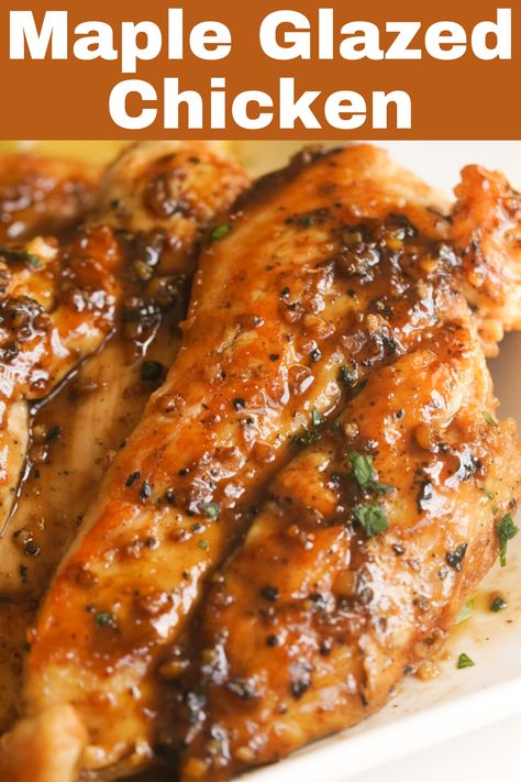 Maple Glazed Chicken is an easy, healthy, and delicious dinner or meal prep recipe! Made with pure maple syrup, fresh lemon juice, dijon mustard, and minced garlic … these boneless skinless chicken breasts are smothered in a sweet, savory, flavorful, and sticky glaze. Garnish with fresh parsley for a beautiful and simple 30 minute chicken dinner perfect for a busy weeknight! Maple Glazed Chicken With Sweet Potatoes, Dinner Recipes With Maple Syrup, Maple Ginger Chicken, Maple Mustard Glazed Chicken, Chicken Maple Syrup Dijon Mustard, Chicken With Maple Syrup, Maple Marinade For Chicken, Sauce To Pour Over Chicken, Honey Maple Chicken