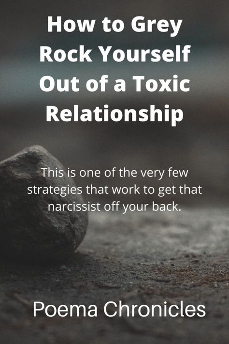 How to Grey Rock Your Way Out of Toxic Relationships - Poema Chronicles Grey Rock Method, Benefits Of Being Single, Overcoming Jealousy, Grey Rock, Narcissism Relationships, Gray Rock, Narcissistic People, Toxic Family, The Predator