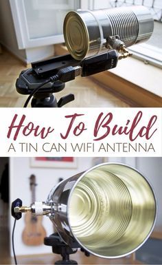 Diy Wifi Antenna, Tin Can Diy, Spy Gear, Diy Gadgets, Survival Gardening, Urban Survival, Friends Diy, Tech Toys, Can Diy