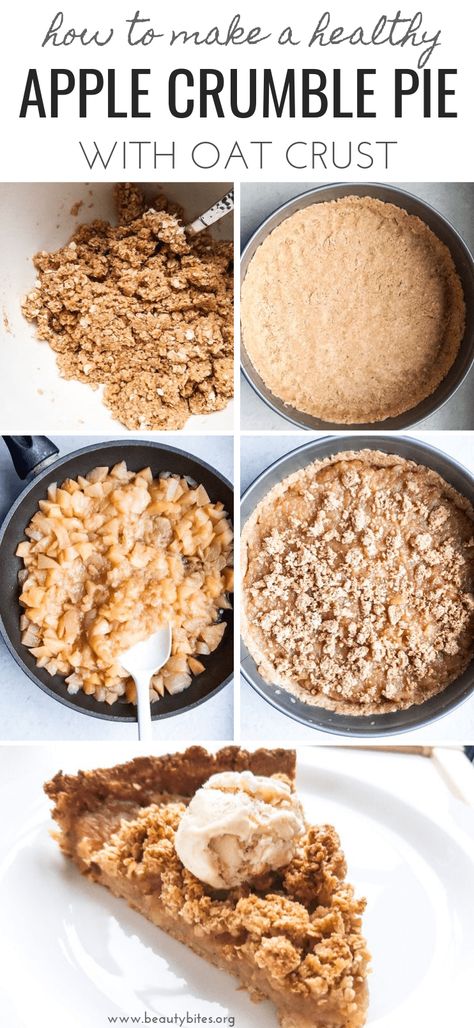 Healthy Apple Crumble Pie From Scratch! This easy homemade apple pie uses just 3 healthy ingredients for the filling and the crumble on top and in the crust is made with oats. No flour, no refined sugar, but absolutely delicious! Oat Pie Crust Healthy, Apple Pie Granola Recipe, Apple Crumble Pie With Oats, Apple Pie With Almond Flour, Healthy Apple Crumble Oats, Healthier Apple Pie, Healthy Apple Dumplings, Healthy Fruit Pie, Einkorn Apple Pie