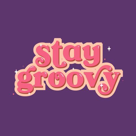 Stay Groovy, Retro Text, Groovy Retro, Pink Purple, Shirt Designs, Neon Signs, Tshirt Designs, Neon, T Shirts