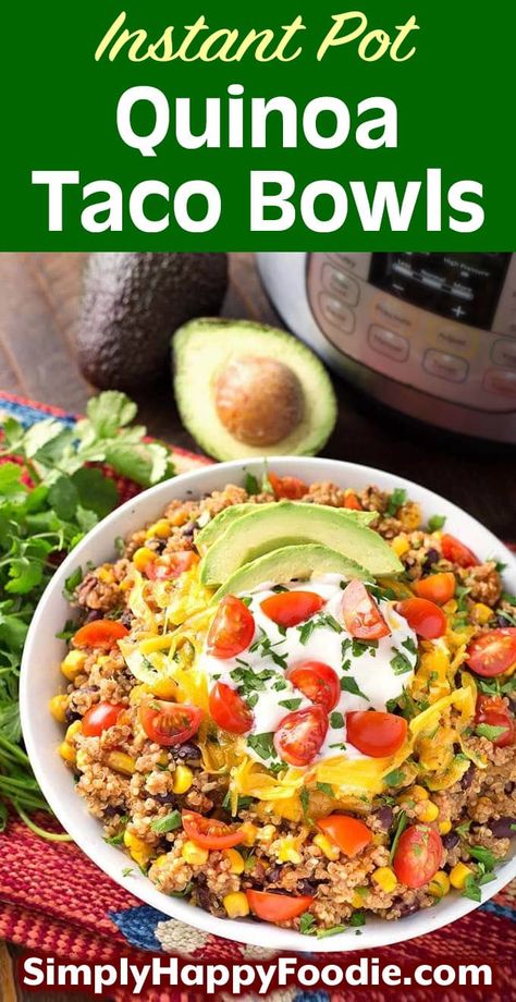 Instant Pot Quinoa Taco Bowls are a healthy and delicious one-pot meal. This is an Instant Pot Dump and Start recipe, so it is easy to make. This delicious pressure cooker quinoa taco bowl is also vegetarian and vegan. healthy instant pot recipe by simplyhappyfoodie.com #instantpotquinoa #pressurecookerquinoa Quinoa Taco Bowl, Pressure Cooker Quinoa, Instant Pot Dump, Recipes Instapot, Quinoa Tacos, Instant Pot Quinoa, Instant Pot Recipes Vegetarian, Vegan Instant Pot Recipes, Taco Bowl