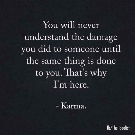 Karma hits back harder Quotes Karma, Karma Quote, Karma Funny, True Sayings, Cat Quote, Never Understand, Happiness Quotes, Quotes God, Karma Quotes