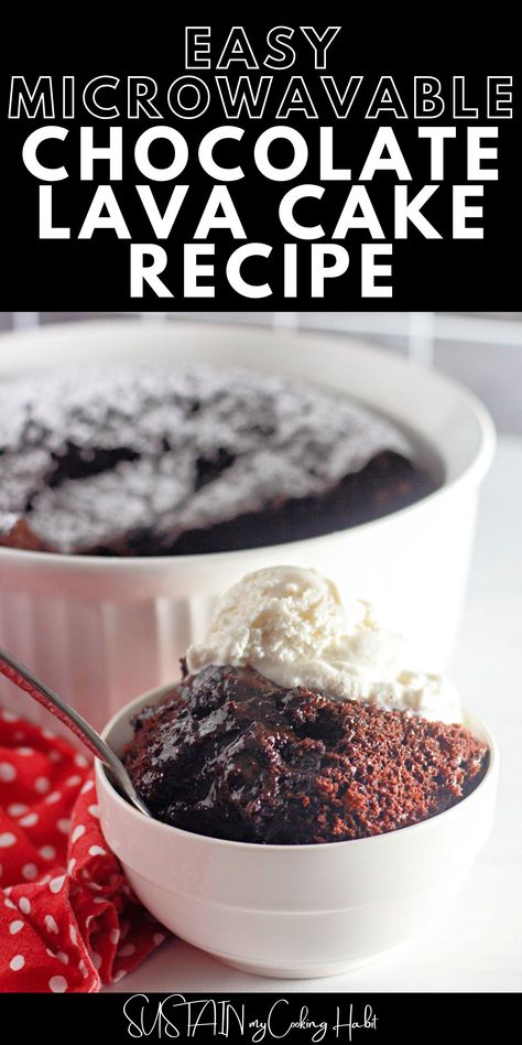 Indulge in the ultimate chocolatey treat with this easy and quick microwavable chocolate lava cake recipe. #sustainmycookinghabit Easy Chocolate Lava Cake Microwave, Lava Cake From Box Cake Molten Chocolate, Molton Lava Cake, Lava Cake In A Mug, Microwave Lava Cake, Microwave Recipes Dessert, Lava Cake Recipe, Chocolate Lava Cake Recipe, Gooey Cake