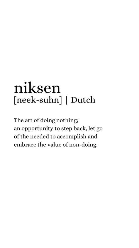 Finding the beauty in doing nothing. Taking time for yourself, being in your own rhythm, taking the space you need. Related to the danish hygge and the swedish lagom. Doing Nothing Aesthetic, Danish Lifestyle Aesthetic, Spring Hygge Aesthetic, Summer Hygge Aesthetic, Hygge Tattoo, Danish Quotes, Cozy Words, Lagom Decor, Hygge Quotes