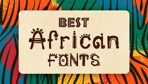 40+ Best Free and Premium African Fonts African Logo, African Tattoo, African Pattern Design, All Caps Font, African Theme, Business Fonts, Font Inspiration, Africa Art, Brand Fonts