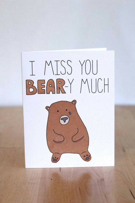 I Miss You Card, Punny Cards, Will Miss You, Cute Puns, Bear Card, Pun Card, Miss You Cards, Birthday Cards Diy, Card Printable