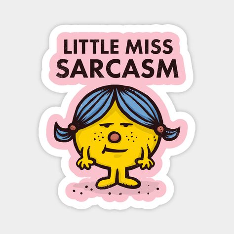 Little Miss -- Choose from our vast selection of magnets to match with your desired size to make the perfect custom magnet. Pick your favorite: Movies, TV Shows, Art, and so much more! Available in two sizes. Perfect to decorate your fridge, locker, or any magnetic surface with. Little Miss Characters, Cute Text Quotes, Little Miss Perfect, Miss Perfect, Friendship Day Quotes, Very Funny Pictures, Funny Profile Pictures, Funny Relatable Quotes, Little Miss