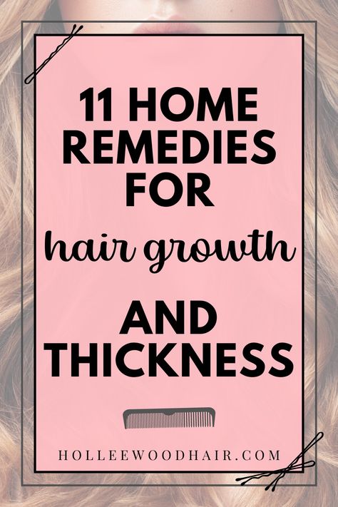 11 home remedies for hair growth and thickness Hair Growth Thickening, How To Help Hair Grow Thicker, Tips To Thicken Hair, Natural Ways To Thicken Hair, Hair Strengthening Tips, Make Hair Grow Longer Faster, New Hair Growth Tips, How To Naturally Thicken Hair, Ways To Thicken Your Hair