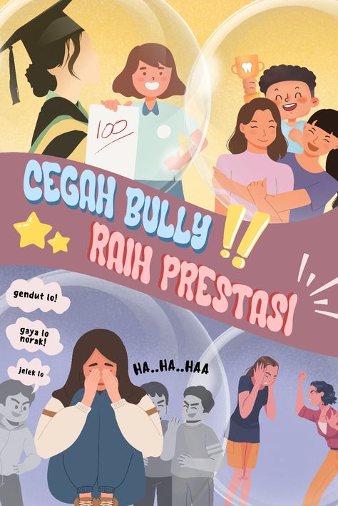 Poster Perundungan Sekolah, Bully Poster Ideas, Poster Tentang Bully, Poster Bully, Ilustrasi Dan Poster, Poster Art Ideas, Illustration Design Poster, Poster Motivation, Social Media Campaign Design