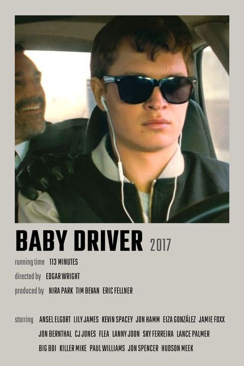 Baby Driver Movie Poster Baby Driver Movie, Baby Driver Poster, Edgar Wright, Ansel Elgort, Big Boi, Film Posters Minimalist, Eiza Gonzalez, Jon Hamm, Baby Driver