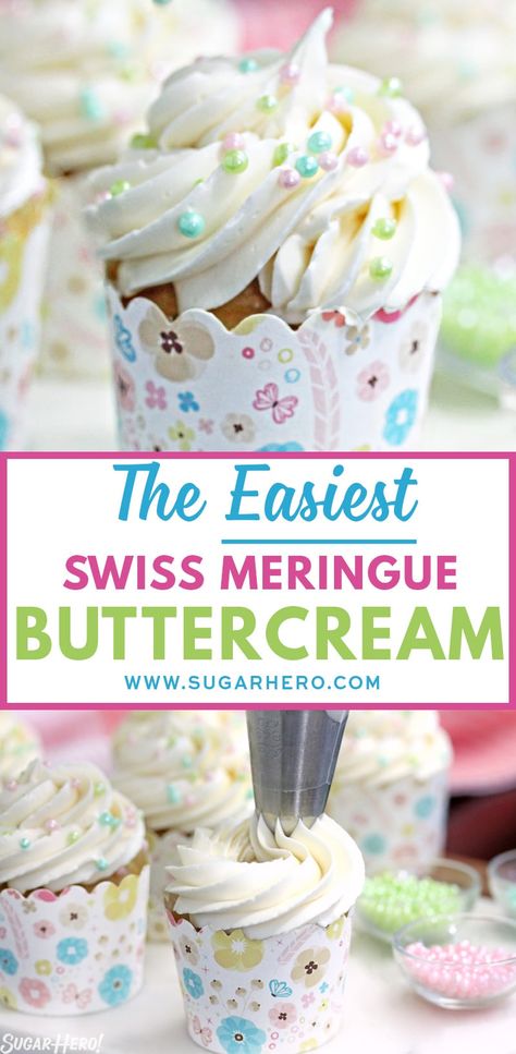 This is the EASIEST Swiss Meringue Buttercream recipe you’ll ever make! Once you try it, you’ll never want to use anything else! #sugarhero #frosting #buttercream #swissmeringue #cakedecorating Swiss Meringue Buttercream Recipe, Frosting Recipes Easy, Cake Frosting Recipe, Torte Cupcake, Buttercream Frosting Recipe, Meringue Buttercream, Swiss Meringue Buttercream, Swiss Meringue, Buttercream Recipe