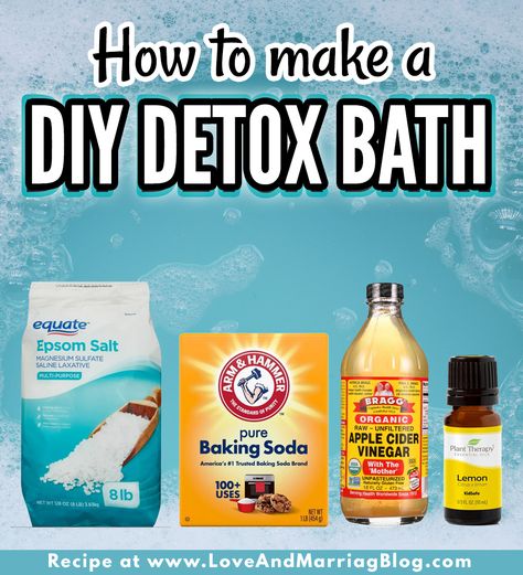 DIY Detox Bath - to relax and unwind - Love and Marriage Detoxing Bath Soak, Hydrating Bath Soak Diy, Diy Detox Bath, Remove Toxins From Body At Home, Detox Baths For Women, Acv Bath, Diy Detox Cleanse, Stomach Detox, Detox Life